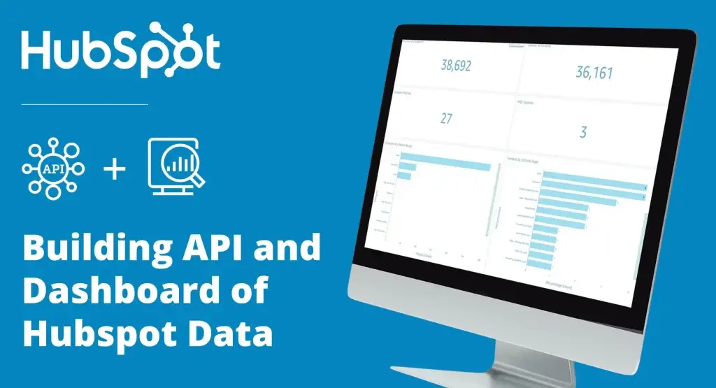 Building API and Dashboard of HubSpot Data